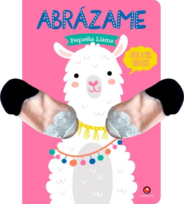 ABRÁZAME PEQUEÁ‘A LLAMA