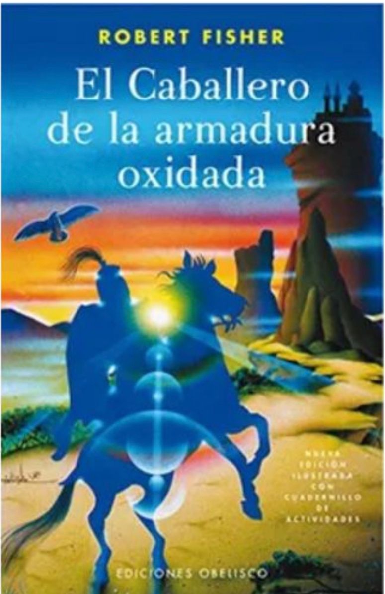 EL CABALLERO DE LA ARMADURA OXIDADA