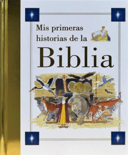 MIS PRIMERAS HISTORIAS DE LA BIBLIA