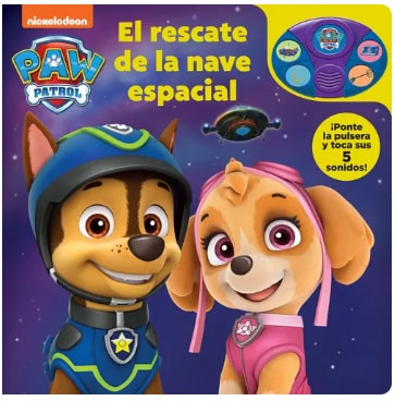 PAW PATROL CON PULSERA- EL RESCATE DE LA NAVE ESPACIAL
