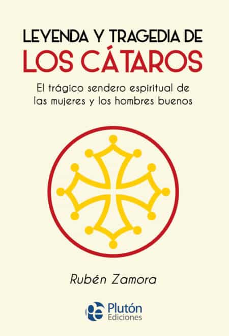LEYENDA Y TRAGEDIA DE LOS CÁTAROS