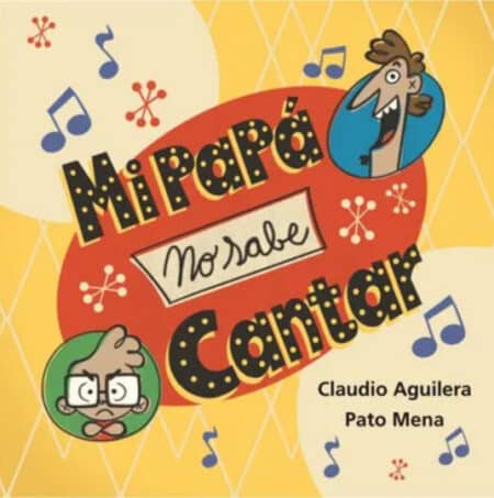 MI PAPÁ NO SABE CANTAR