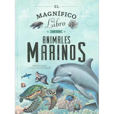 EL MAGNIFICO LIBRO DE LOS ANIMALES MARINOS