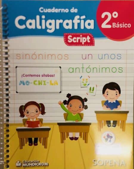 CALIGRAFIA LINEAL 2DO BASICO SCRIPT -SOPENA