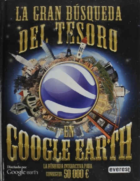 LA GRAN BÁšSQUEDA DEL TESORO-GOOGLE EARTH